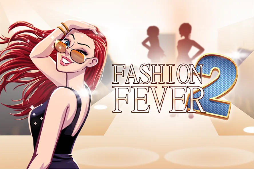 Скачать мод Fashion Fever 2: Dress Up Game — Безлимитные деньги и все наряды открыты — скриншот 1 Скачать мод Fashion Fever 2: Dress Up Game — Безлимитные деньги и все наряды открыты — скриншот 1