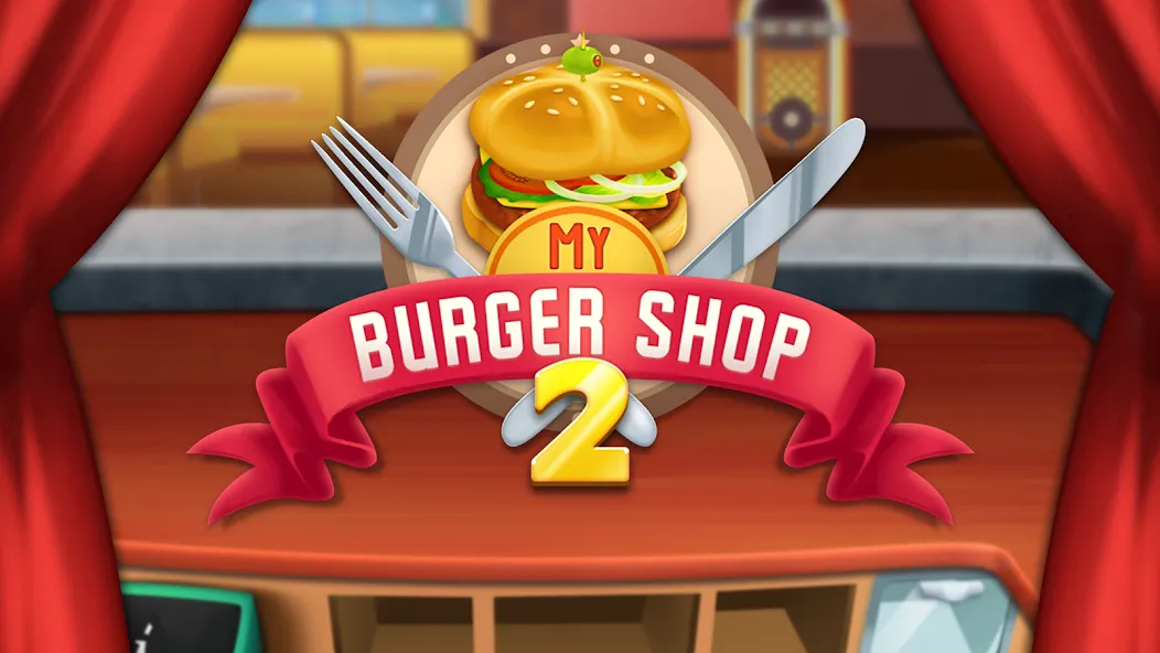 My Burger Shop 2: Food Game мод на Андроид: Безлимитные деньги и продукты бесплатно — скриншот 5
