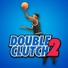 DoubleClutch 2 : Basketball взломанный APK — Безлимитные деньги и все команды открыты