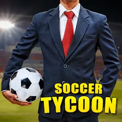 Soccer Tycoon: Football Game MOD APK: Безлимитные деньги и ресурсы