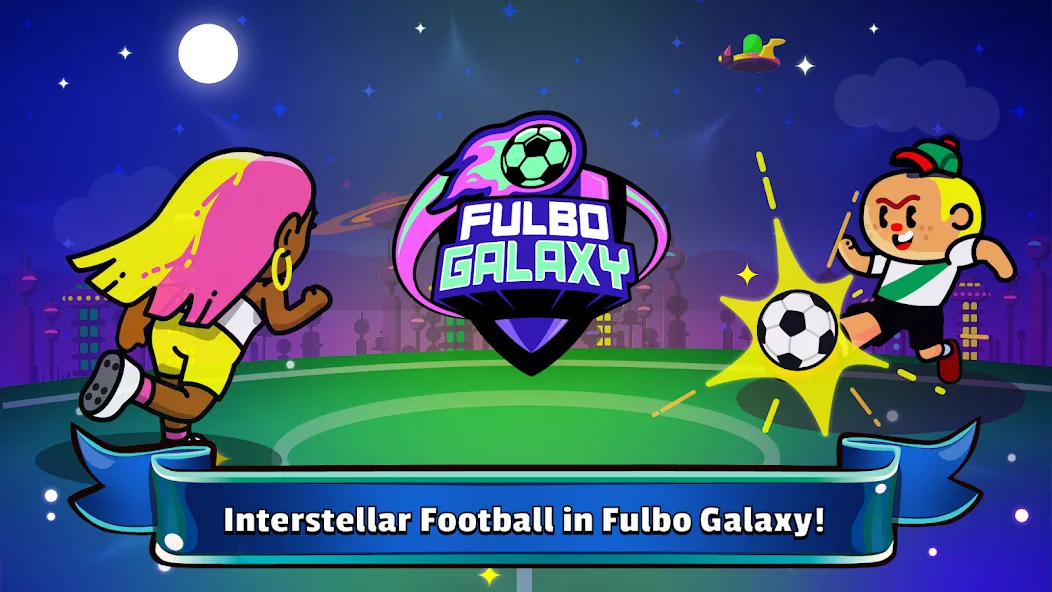 Fulbo Galaxy — скачать мод: Безлимитные монеты и открыты игроки — скриншот 1 Fulbo Galaxy — скачать мод: Безлимитные монеты и открыты игроки — скриншот 1