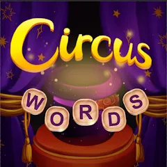 Circus Words: Magic Puzzle — взломанная версия, Без рекламы и подсказки доступны