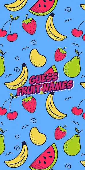 Guess the fruit name game взлом APK — Безлимитные подсказки и открыты все фрукты — скриншот 1 Guess the fruit name game взлом APK — Безлимитные подсказки и открыты все фрукты — скриншот 1