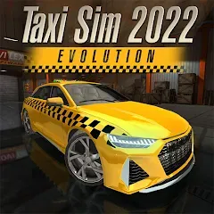 Taxi Sim 2022 Evolution MOD APK: Безлимитные деньги и топливо