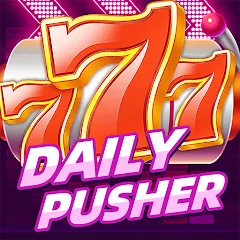 Скачать Daily Pusher Slots 777 бесплатно — Безлимитные монеты и бонусы