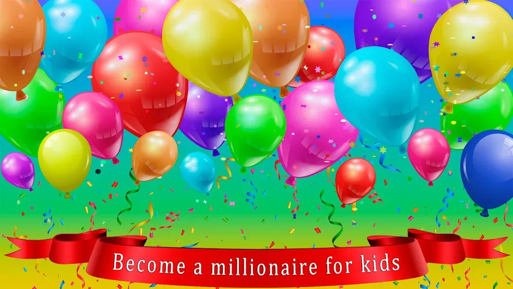 Kids Quiz Games: Millionaire мод на Андроид: Безлимитные подсказки и открыты все вопросы — скриншот 1