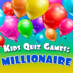 Kids Quiz Games: Millionaire мод на Андроид: Безлимитные подсказки и открыты все вопросы