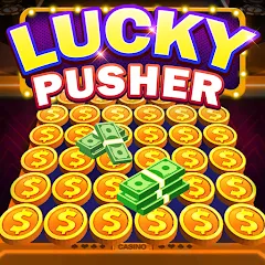 Мод Lucky Cash Pusher Coin Games — Безлимитные монеты и бонусы, скачать APK
