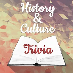 History & Culture Trivia MOD APK: Безлимитные подсказки и открыты все вопросы