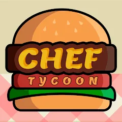 Chef Tycoon — последняя версия с модом (Безлимитные деньги и ресурсы)